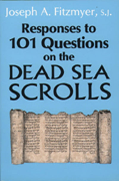 Responses to 101 Questions on the Dead Sea Scrolls