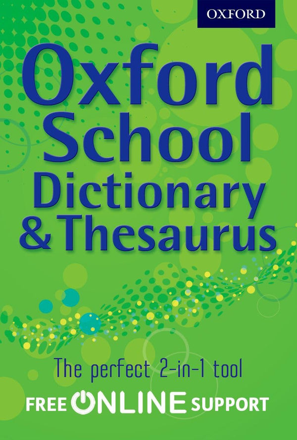 Oxford School Dictionary and Thesaurus