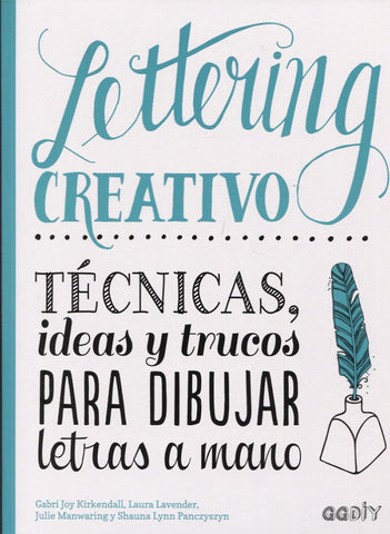 Lettering creativo: Técnicas, ideas y trucos para dibujar letras a mano
