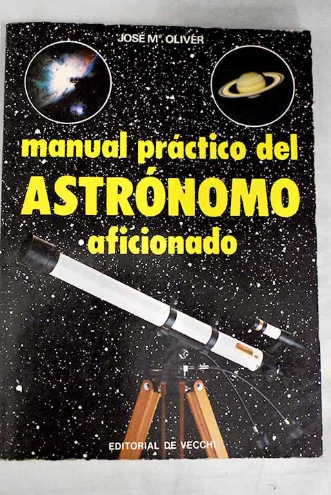 Manual práctico del astrónomo aficionado