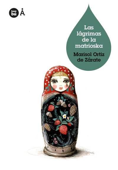 Las Lagrimas De La Matrioska