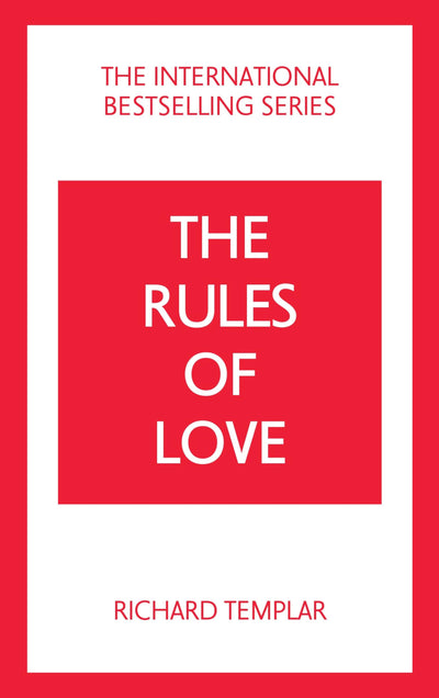 The Rules of Love: A Personal Code for Happier, More Fulfilling Relationships (The Rules Series)