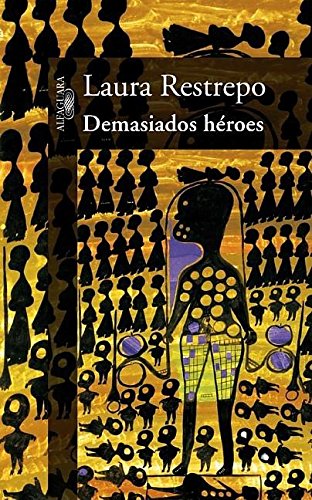 Demasiados héroes