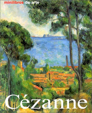 Cezanne: Vida y Obra