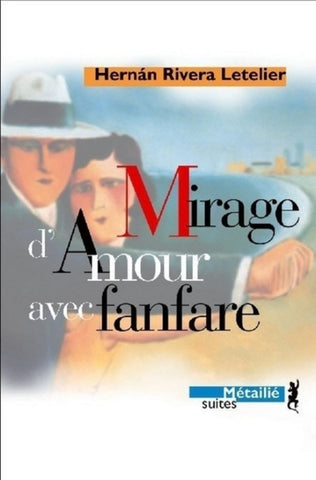 Mirage d’amour avec fanfare