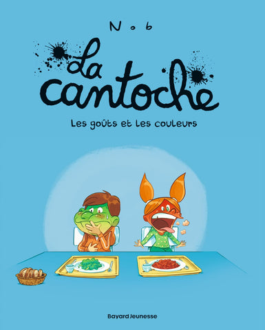 La cantoche: Les goûts et les couleurs
(N.º 6)