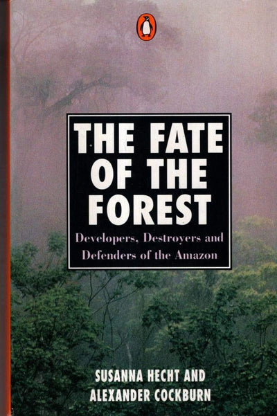 The Fate of the Forest