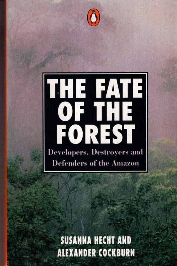 The Fate of the Forest