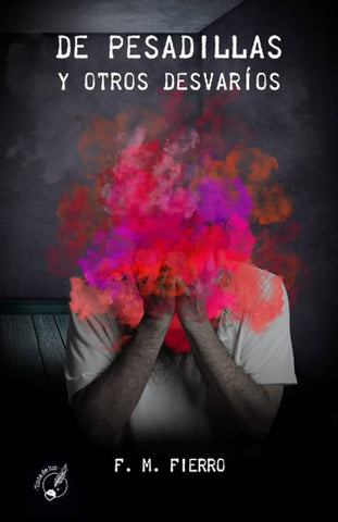 De pesadillas y otros desvaríos