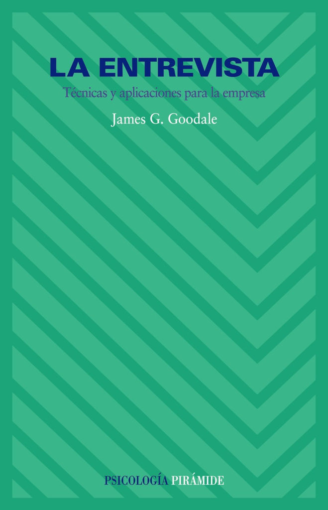 La entrevista: Técnicas y aplicaciones para la empresa