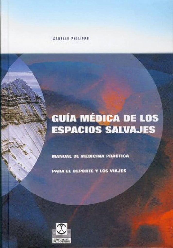 Guia Medica de Los Espacios Salvajes (Spanish Edition)