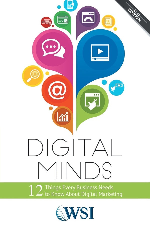 Digital Minds: 12 cosas que todo negocio necesita saber sobre marketing digital
