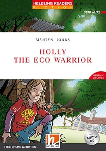 Holly the Eco Warrior, mit 1 Audio-CD: Helbling Readers Red Series / Level 2 ( A1)