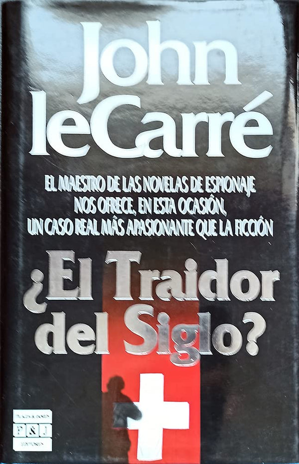 El Traidor del Siglo?