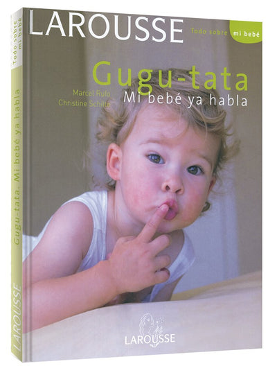 Gugu Tata Mi bebé ya habla