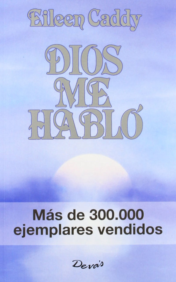 Dios me hablo