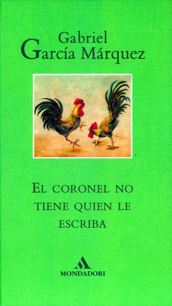 El coronel no tiene quien le escriba