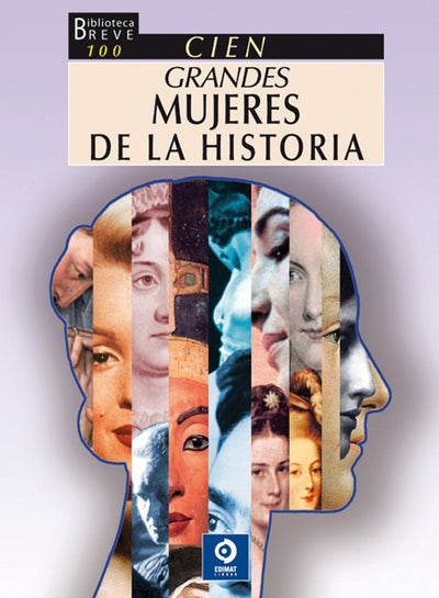 Cien grandes mujeres de la historia
