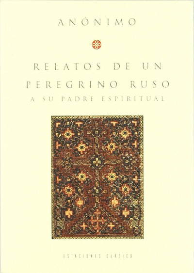 Relatos de Un Peregrino Ruso