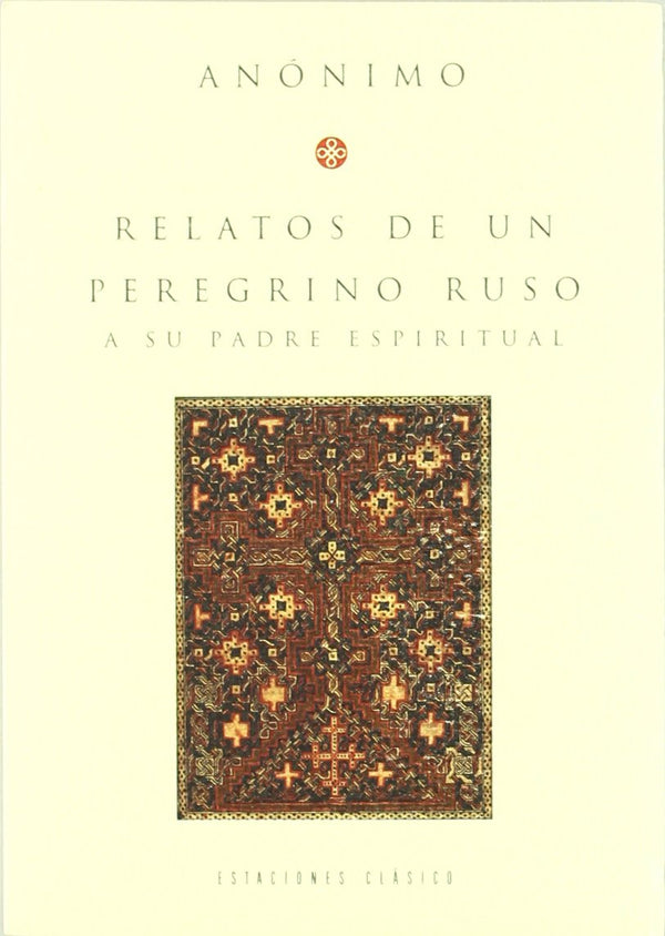 Relatos de Un Peregrino Ruso