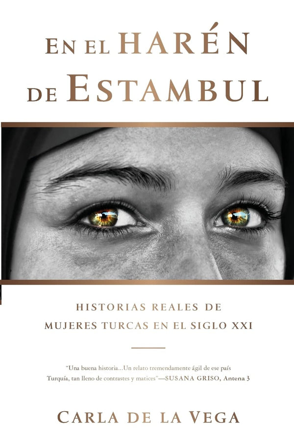 En el Harén de Estambul: Historias Reales de Mujeres Turcas en el SXXI