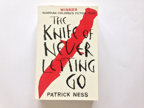 The Knife of Never Letting Go (Chaos Walking, Bk 1)