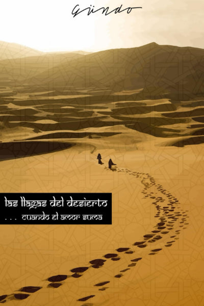 LAS LLAGAS DEL DESIERTO: .. cuando el amor suma