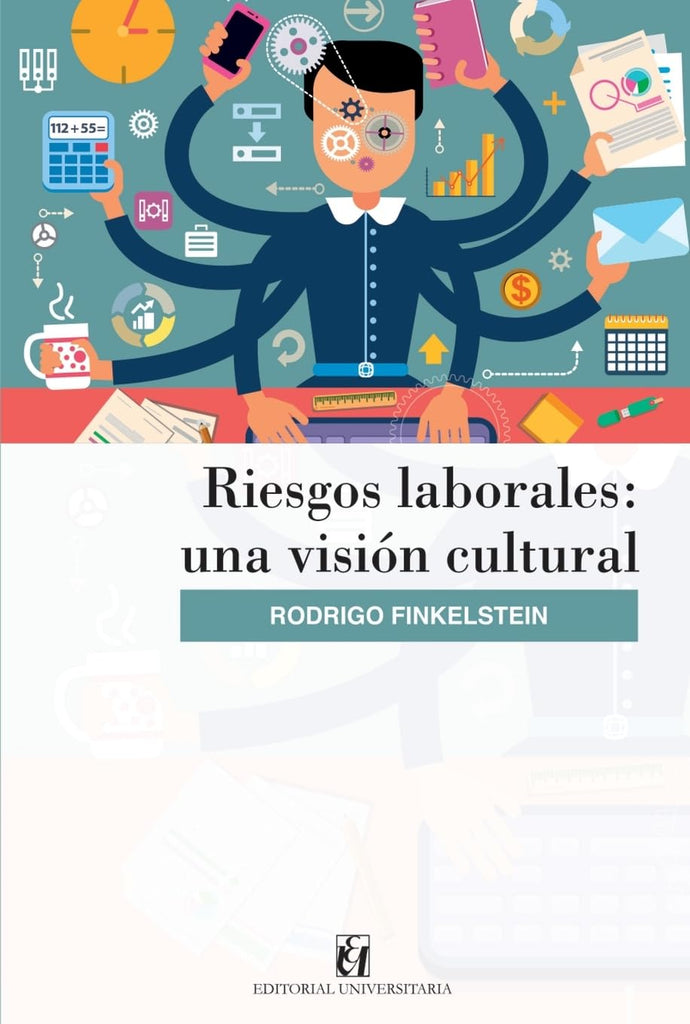 Riesgos laborales: Una visión cultural