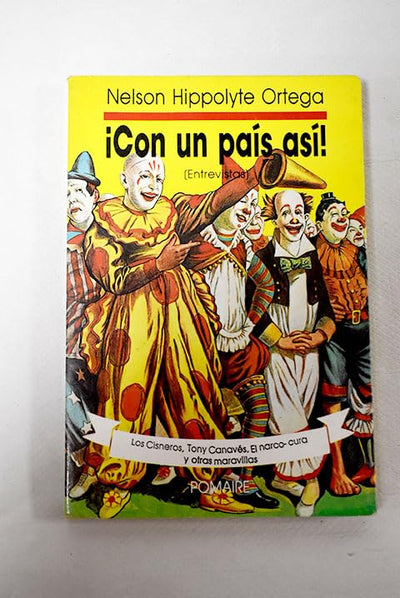 ¡Con un país así! (Entrevistas)