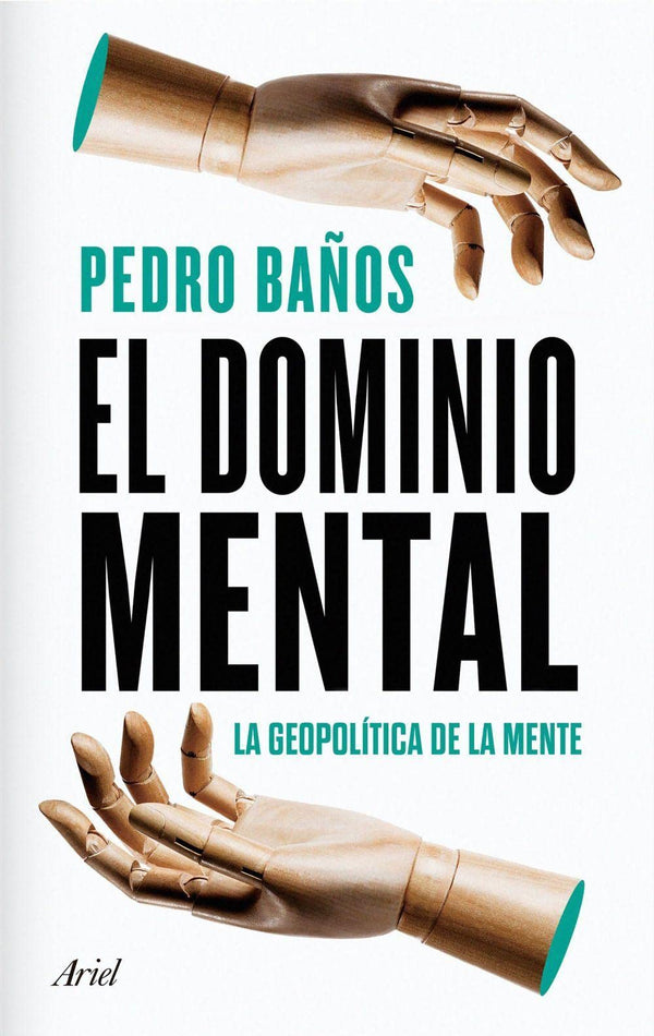 El dominio mental: La geopolítica de la mente