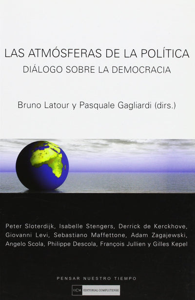La atmósferas de la política (Pensar nuestro tiempo)