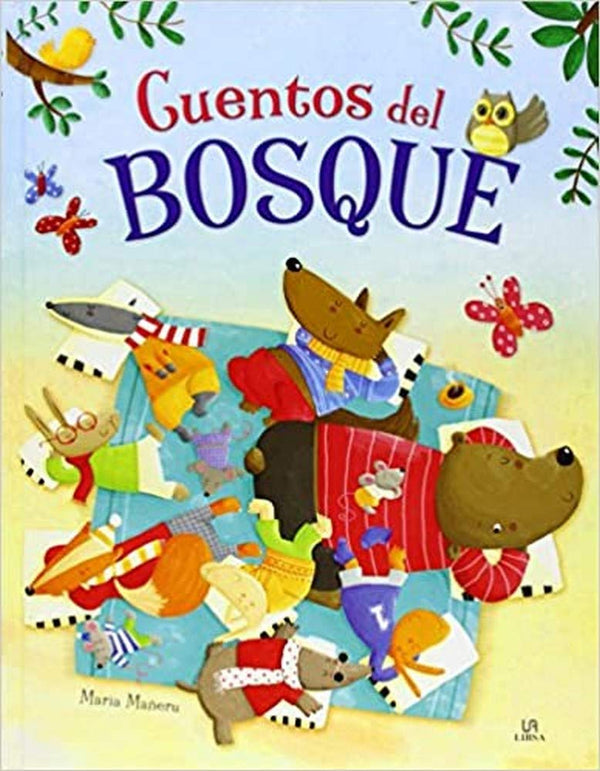 Cuentos del Bosque: Un Libro de Cuentos para Aprender a Ser Mejores