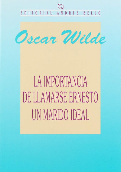 La Importancia de Llamarse Ernesto