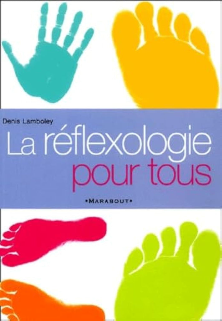La réflexologie pour tous