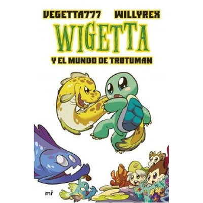 WIGETTA Y EL MUNDO DE TROTUMAN