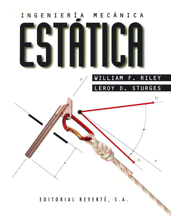 Ingeniería mecánica. Estática (Vol.1)