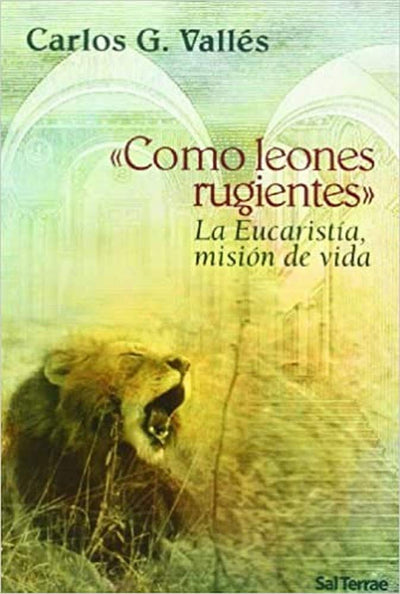Como leones rugientes
