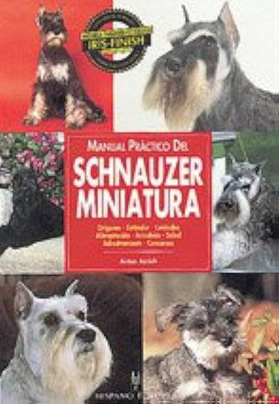 Manual práctico del schnauzer miniatura
