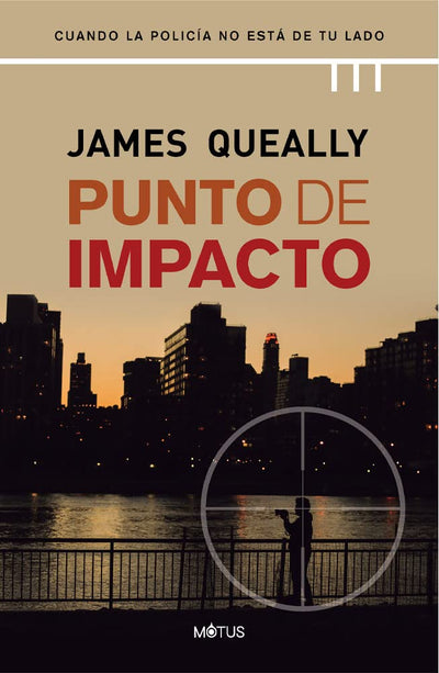 Punto de impacto: Cuando la policía no está de tu lado