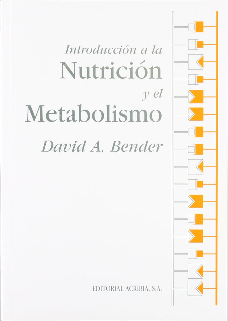 Introduccion a la Nutricion y El Metabolismo