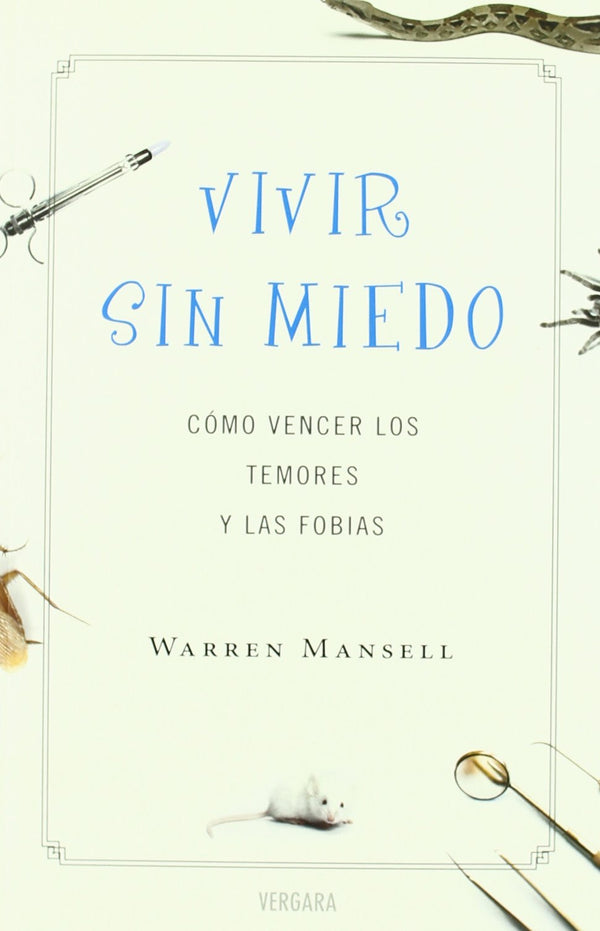 Vivir sin miedo