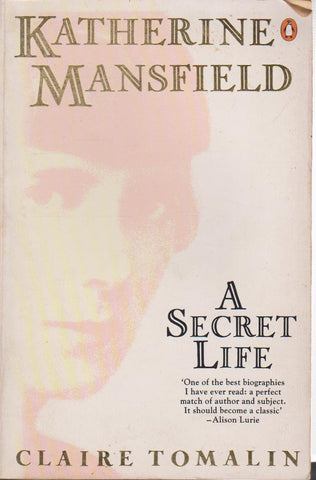 Katherine Mansfield: A Secret Life
