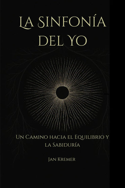La Sinfonía del Yo: Un Camino hacia el Equilibrio y la Sabiduría