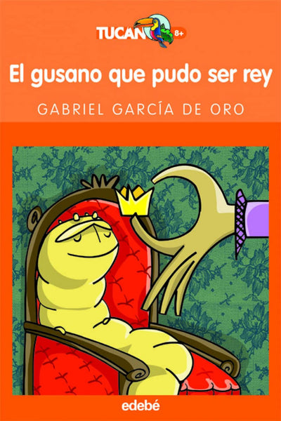 EL GUSANO QUE PUDO SER REY