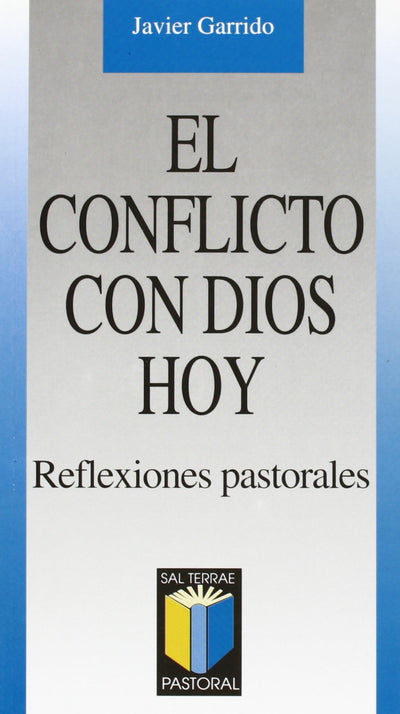 El conflicto con Dios hoy: Reflexiones pastorales