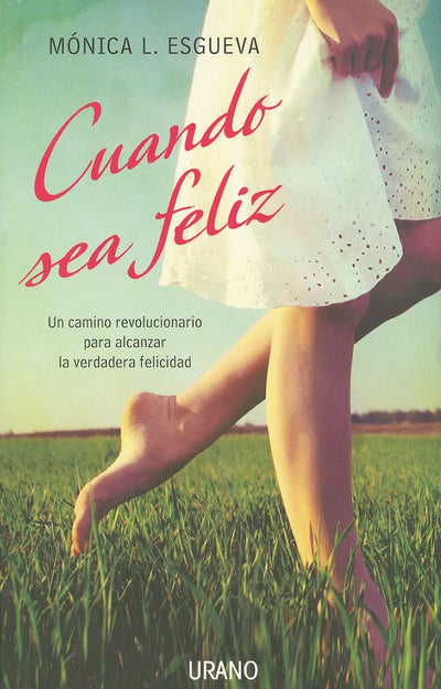 Cuando Sea Feliz
