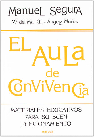 El aula de convivencia: Materiales educativos para su buen funcionamiento