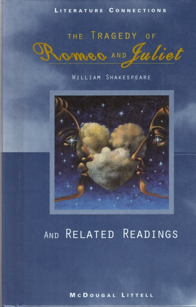 The tragedy of Romeo and Juliet and Related Readings