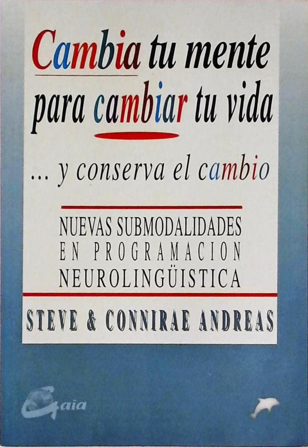 Cambia tu mente para cambiar