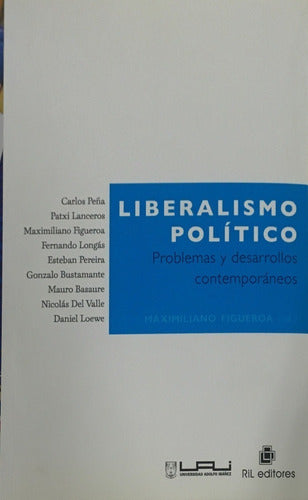 Liberalismo político: problemas y desarrollos contemporáneos